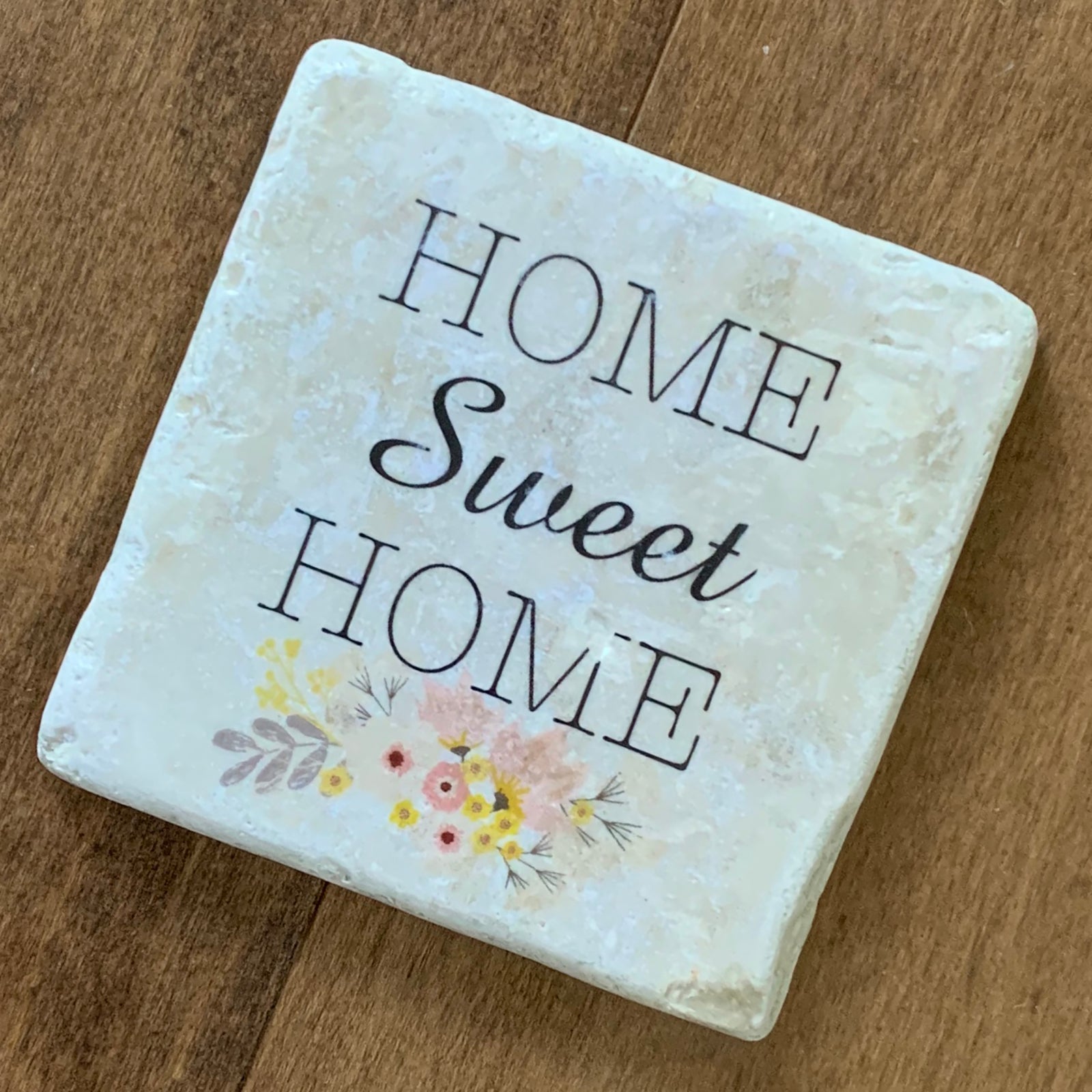 HOME SWEET HOME Natural Stone Coaster -  #6